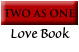 Two As One